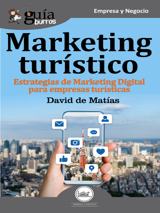 Title details for GuíaBurros Marketing Turístico by David de Matías - Available